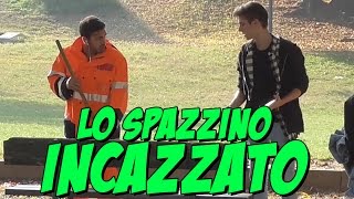 LO SPAZZINO INCAZZATO  Prank  Kevin Believe [upl. by Loy]