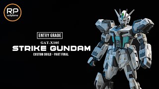 Gunpla Custom  Entry Grade 1144 Strike Gundam Final Part  Gundam Seed [upl. by Bunni]