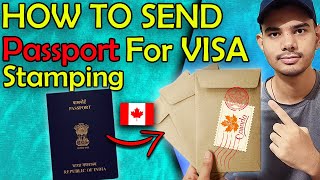 How to send Passport for Canada Visa Stamping  VFS global two way courier service  PPR process [upl. by Assenab]