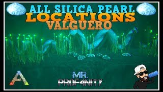 Ark Valguero  Complete Guide ALL TOP Silica Pearl Locations [upl. by Kuo]