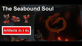 Sea of Thieves ไทย The Seabound Soul เก็บ Artifacts ทั้ง 3 ชิ้น [upl. by Armat555]