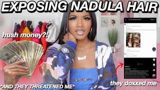 STORYTIME EXPOSING NADULA HAIR COMPANY THEY THREATENED ME DOXXED ME amp TRIED TO BRIBE ME [upl. by Akcemat]