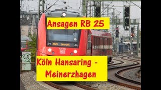 Ansagen RB 25 Köln Hansaring  Meinerzhagen [upl. by Mamoun]