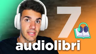 7 Audiolibri 🎧 da ascoltare almeno una volta nella vita [upl. by Nylyram]