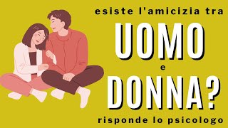 Esiste lamicizia tra uomo e donna [upl. by Emyaj]