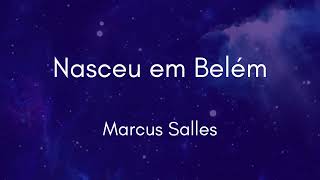 Nasceu em Belém  Marcus Salles [upl. by Rask]