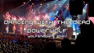 Dancing with the Dead  Powerwolf Wolfsnächte Antwerp 2024 [upl. by Peednus154]