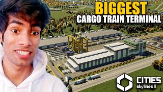 Building Biggest CARGO TRAIN TERMINAL in Our City  Cities Skylines [upl. by Ahseyi]