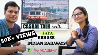 CASUAL TALK WITH JAYA  RRB SSE  INDIAN RAILWAYS [upl. by Hadwyn]