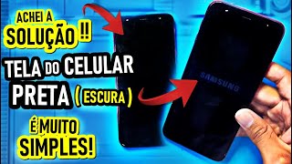 TELA DO CELULAR PRETA MAIS FUNCIONA Veja como resolver sem sair de casa Solução Simples [upl. by Philina]