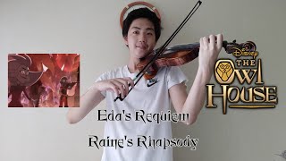 Edas Requiem  Raines Rhapsody Violin The Owl House [upl. by Jorry]