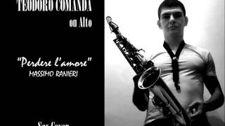 Massimo Ranieri  Perdere lAmore HQ  Teodoro Comanda Sax Version [upl. by Awram]