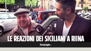 quotEra meglio quando cera Riinaquot  le reazioni dei Siciliani alla provocazione [upl. by Aynom]