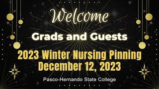 Dec 12 2023 Winter Nursing Pinning Ceremony [upl. by Ashlan]