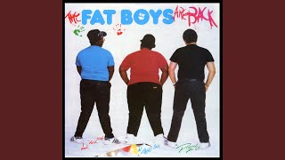 Fat Boys Are Back [upl. by Assiren]