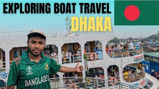 Bangladesh Travel Vlog by Boat  Dhaka Vlog  Adventure Shawon [upl. by Griseldis]