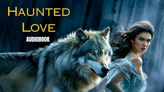 The Alpha’s Rejected Mate is a ghost  Werewolf Shifter Romance [upl. by Ecnav]