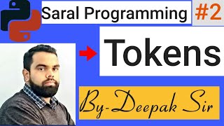 Tokens in Python  Python Tokens  Tokens inPython class11 CBSEICSE2SARAL PROGRAMMING [upl. by Ellenar]