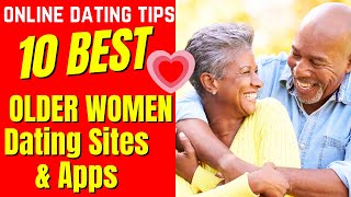 ❤️10 BEST OLDER WOMEN Dating Sites amp Apps Older Women Dating 2024 [upl. by Ahseela]