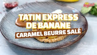 Tatin express de banane caramel beurre salé Saveur de lAnnée Restauration 2020 [upl. by Enailil518]