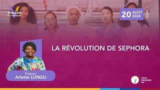 240820 TDV  J2  LA RÉVOLUTION DE SÉPHORA  Pasteur Arlette LUNGU [upl. by Marlene527]