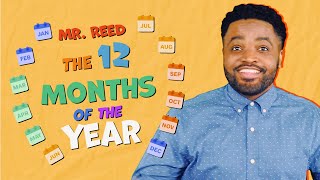 Months of the Year Song  Mr Reed  Songs for Kids [upl. by Aldwin963]