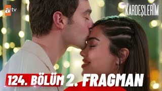 Kardeşlerim 124 Bölüm 2 Fragman  quotKızınız Süseni oğlumuz Ömere istiyoruzquot atvturkiye [upl. by Kcirdde615]