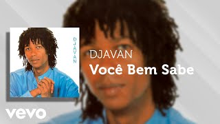 Djavan  Você Bem Sabe Áudio Oficial [upl. by Rather]