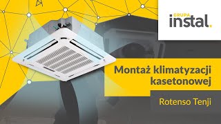 Montaż klimatyzacji kasetonowej Rotenso w Oświęcimiu [upl. by Attesoj]