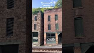 GHOST TOWN Thurmond WV [upl. by Eelrebma837]