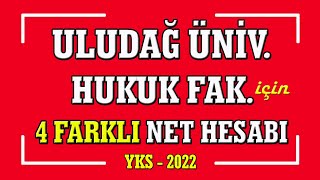 uludağ üniversitesi hukuk fakültesi için 4 farklı net hesabı I HUKUK İÇİN KAÇ NET I HUKUK SIRALAMA [upl. by Juliann]