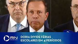 Doria divide férias escolares em quatro períodos [upl. by Devitt]