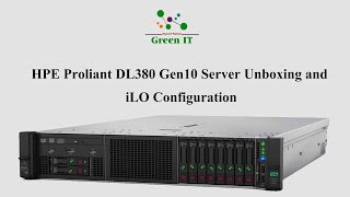 HPE ProLiant DL380 Gen10 Server Unboxing and iLO Configuration [upl. by Colt]