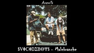 uicideboy  Malebranche Acapella [upl. by Dahaf143]