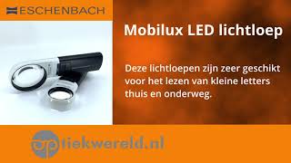 Eschenbach Mobilux LED lichtloep en Mobase houder [upl. by Normandy]