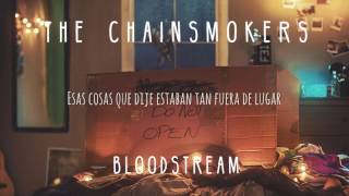 Bloodstream Letra en español  The Chainsmokers [upl. by Bodnar137]