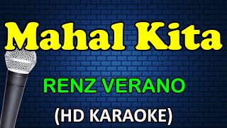 MAHAL KITA  Renz Verano HD Karaoke [upl. by Bastian]