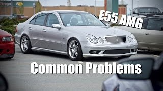 E55 AMG  Problems To Look For  Buying Advice 4K [upl. by Rusell]