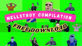 Mellstroy Meme Green Screen Compilation  Free Download [upl. by Enelym]