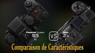 Panasonic Lumix S5IIX vs Nikon Z6 II Une Comparaison de Caractéristiques [upl. by Amble]