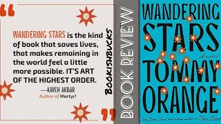 Exploring Wandering Stars by Tommy Orange  Book Review [upl. by Karame]