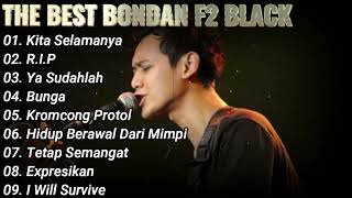 Bondan Prakoso And Fade 2 Black Full Album TERBAIK DAN TERPOPULER [upl. by Ainekahs]