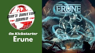 Rob Looks at Erune And Talks Light and darkness on Kickstarter Till Oct 31st [upl. by Frans]