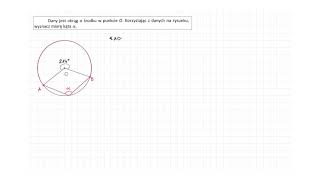 467s85ZP2OE Dany jest okrąg o środku w punkcie O Korzystając z danych na rysunku [upl. by Blanding]