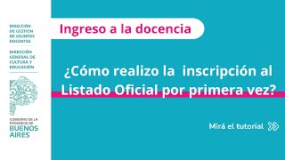 Primera inscripción al Listado Oficial Guía paso a paso dentro del abc [upl. by Duggan]