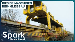 Der quotBüffelquot der Deutschen Bahn  Moderner Gleisbau  Spark Deutschland [upl. by Rahal]