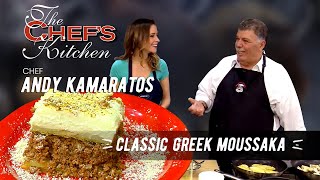 Classic Greek Moussaka  Chef Andy Kamaratos [upl. by Rog727]