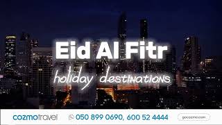 Eid Al Fitr Holiday Deals [upl. by Trow]