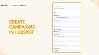 How to create campaigns in HubSpot [upl. by Nymsaj281]