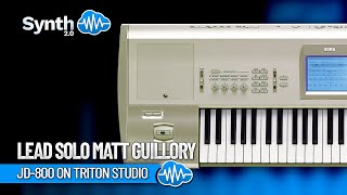 Jd800 on TRITON STUDIO LEAD SOLO MATT GUILLORY [upl. by Zuliram48]